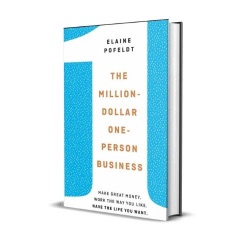 The Million dollar one person business by  Elain Pofeldt