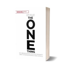 The ONE Thing: The Surprisingly Simple Truth Behind Extraordinary Results by Gary Keller and Jay Papasan