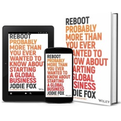 Reboot: Probably More Than You Ever Wanted to Know About Starting a Global Business