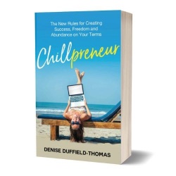 Chillpreneur by Dennis duffield Thomas