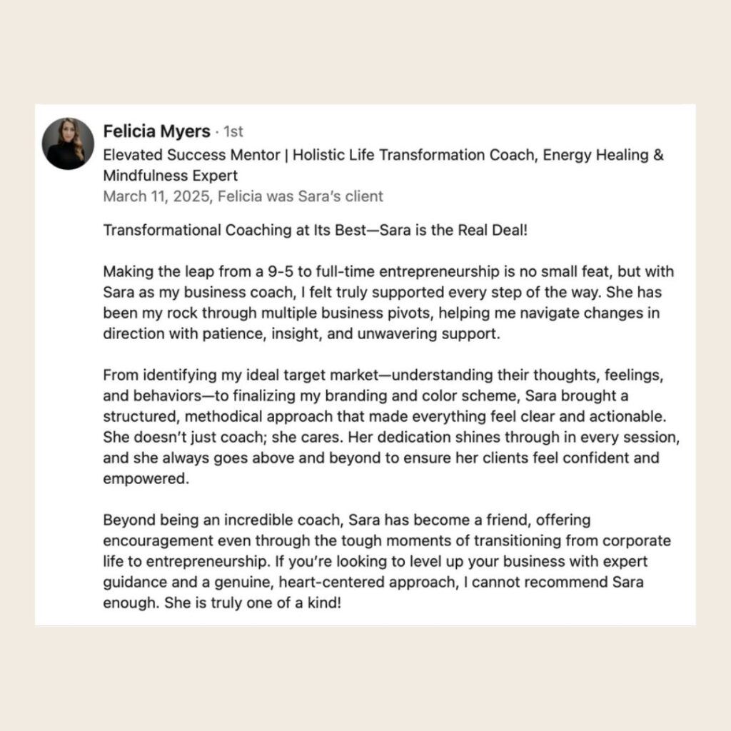 Client testimonial for business coach Sara Mobarhanfard by Felicia Myers